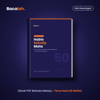 Habis Sekelip Mata: 50 Kisah Risiko Kewangan Rakyat Malaysia (Ebook PDF)