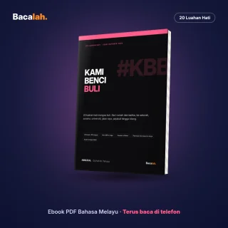 Kami Benci Buli: 20 Luahan Hati Mangsa Buli (Ebook PDF)